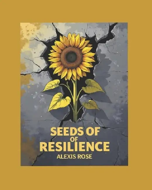 Seeds Of Resilience