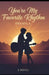 You're My Favorite Rhythm by Pramila L. Pt