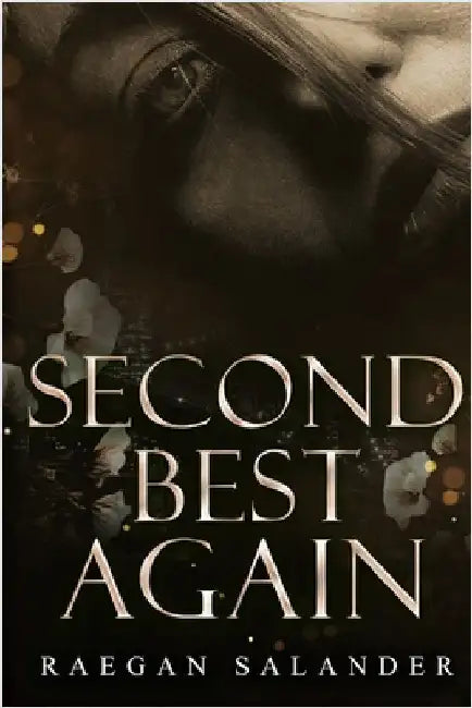 Second Best Again by Salander, Raegan
