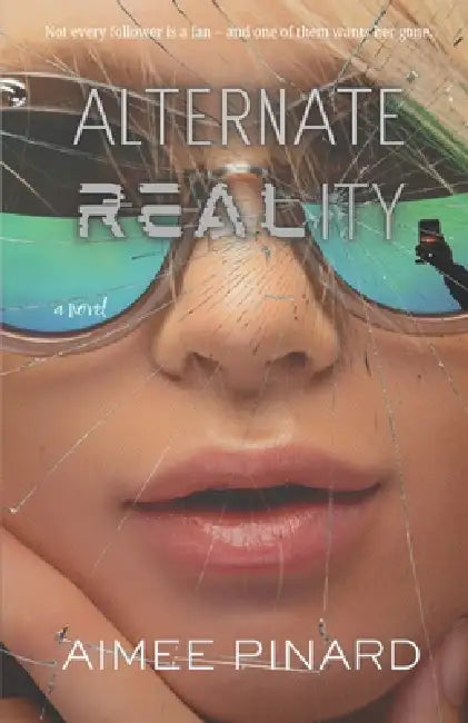 Alternate Reality by Ryan Quinn, Aimee Pinard