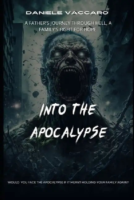 Into the Apocalypse by Daniele Vaccaro
