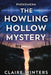 The Howling Hollow Mystery by Claire Winters