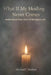 What If My Healing Never Comes: Reflections from God To Navigate Life by Michael C. Herbert
