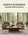 Earthy Elegance: Crafting Natural Spaces by Hriday Kelly