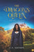 The Dragon's Queen: Revelations by C. S. Areson