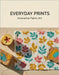Everyday Prints: Innovative Fabric Art by Beranek, Alois