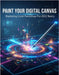 Paint Your Digital Canvas: Mastering Corel Paintshop Pro 2022 Basics by Chandler, Wilbert