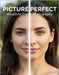 Picture Perfect: Mastering Digital Photography by Gomez, Sulaymaan