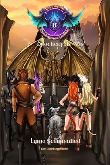 Legends of Kralldanor Online 2: Drachenfels by Lynja Sternenlied