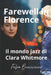 Farewell in Florence: Il mondo Jazz di Clara Whitmore by Fabio Bencivenni
