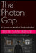 The Photon Gap: A Quantum Warfare Technothriller by Jack MacKenzie
