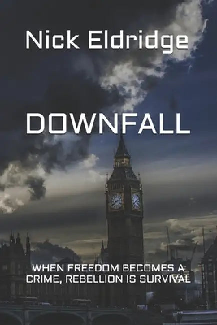 Downfall by Nick Eldridge
