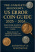 The Complete Beginner's US Error Coin Guide 2025 - 2026: Discover Hidden Value in Everyday Coins: Master the Art of Identifying, Valuing, and Selling by Whitmore, Jonathan R.