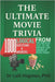 The Ultimate Movie Trivia: Logical 1000 Questions And Answers From The Birth Of Film The Silent Era To The Present Day Making Of Movie Magic by Hagman, Lalli