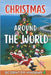 Christmas Around the World: 24 Festive Trivia Journeys from Every Corner of the Globe - Featuring Traditions from the USA, UK, France, Germany, Italy, by Knowya, Tung