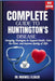 Complete Guide to Huntington's Disease: Everyday Strategies to Support Health, Calm the Mind, and Improve Quality of Life by Maxwell K. Caler