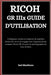 RICOH GR IIIx GUIDE D'UTILISATION: Configurez, utilisez et capturez de superbes photos de rue et de voyage avec l'appareil photo compact Ricoh GR IIIx by Earl Blackburn