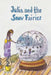 Julia and the Snowfairies: Book 1 by Zarick Berger, Lea Hack, Zarick Berger