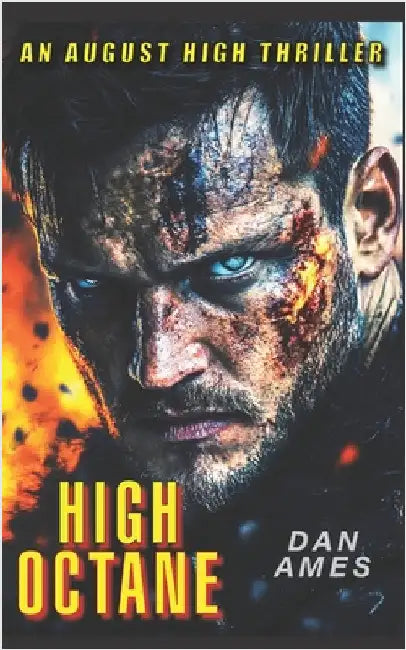 High Octane by Ames, Dan