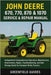 John Deere 670, 770, 870, 970 & 1070 Service & Repair Manual: Independent Comprehensive Operation, Maintenance, Attachments, Repair, Troubleshooting, by Guides, Greenfield