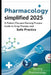 Pharmacology Simplified: A Patient-Focused Nursing Process Guide to Drug Therapy and Safe Practice: Understand essential medications, apply clinical r by Dez Jayroe
