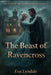 The Beast of Ravencross: Where Shadows Linger, Love Brings the Light by Eva Lyndale