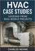 HVAC Case Studies: Lessons from Real-World Projects: Insights into Design, Operation, and Optimization from Global Installations by Nehme, Charles