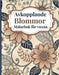 Avkopplande Blommor Målarbok för vuxna: Vackra blommönster för stresslindring och medveten målarbok med lugnande botaniska motiv för vuxna som söker a by Editions, Amgrimat