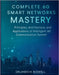 Complete 6G Smart Networks Mastery: Principles, Architecture, and Applications of Intelligent 6G Communication System by Boswell, Orlando M.