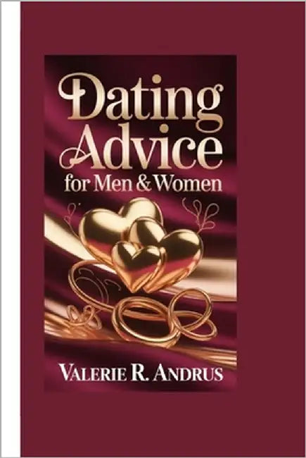 Dating Advice for Men & Women by R. Andrus, Valerie