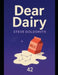 Dear Dairy: The True Dreams of Justin Case by Steve Goldsmith