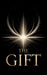 The Gift by The Infinite Healer
