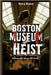 Boston Museum Heist: Rembrandt's Daring 1975 Grab by Bone, Nora