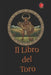 Il Libro del Toro by Angeline Rubi, Alina a. Rubi