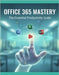 Office 365 Mastery: The Essential Productivity Guide by Andrus, Alexa