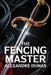 The Fencing Master: A New Translation by Serge Laclos, Alexandre Dumas