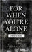 For When You're Alone: A Book of Haiku by Wain, Steven