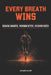 Every Breath Wins: Breathe Smarter, Perform Better, Recover Faster by Natalie Läubli