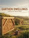 Earthen Dwellings: Crafting Your Natural Abode by Duvall, Adam