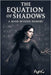 The Equation of Shadows: A Mind beyond Memory by Garciano, Aymg