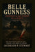 Belle Gunness: America's Black Widow of La Porte - The True Crime Story of Love, Murder, and Greed in Indiana by Jacobson P. Stewart