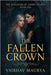 The Fallen Crown by Maurya, Vaibhav