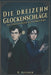 Die dreizehn Glockenschläge: Das Verschwinden des Uhrmachers by R. Kistner