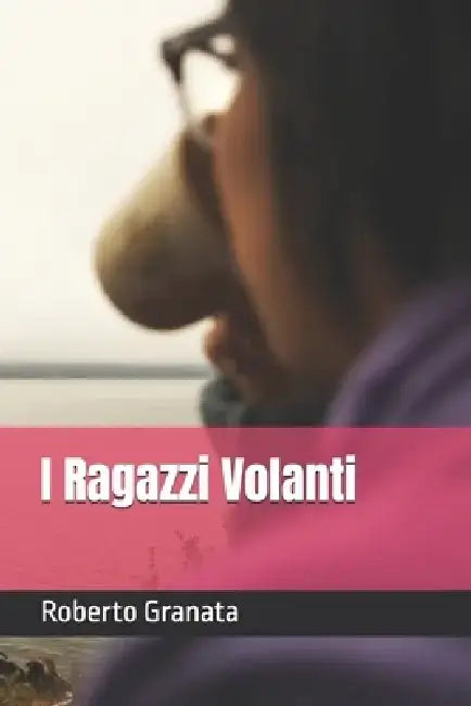 I Ragazzi Volanti by Roberto Granata