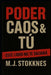 Poder, Caos y Tú: Este libro no va a salvarte. by Marius Johan Stokknes