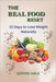 The Real Food Reset: 21 Days to Lose weight Naturally: Transform Your Body and Mind with Clean Eating and Sustainable Nutrition by Sophie Hale