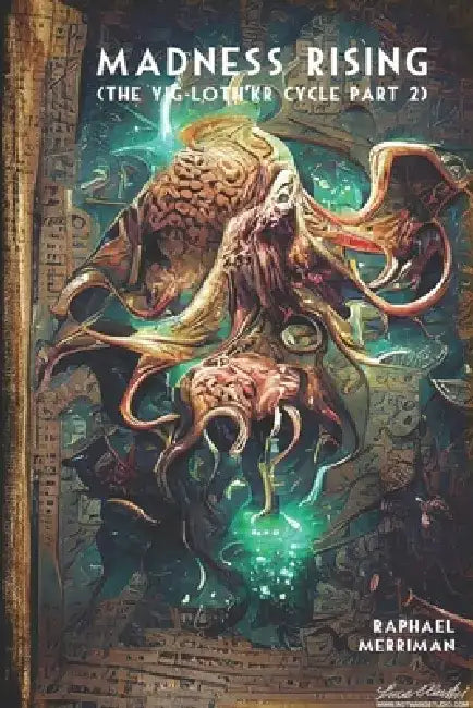 Madness Rising by Raphael Merriman