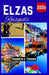Elzas Reisgids 2026: Reisroute voor Eten, Cultuur, Routes, Markten & Verborgen Parels met Echte Adviezen by Andrew C. Edmund