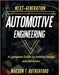 Next-Generation Automotive Engineering: A Complete Guide to Vehicle Design and Dynamics by Rutherford, Watson T.