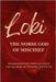 Loki - The Norse God of Mischief: Transformation through Chaos - The Alchemy of Trickery and Truth by Muir, Nichole